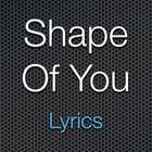 Shape Of You Lyrics icon