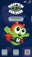 Super Alien Hero Poster