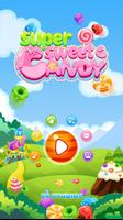 Super Sweet Candy โปสเตอร์