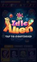 Idle Alien Affiche