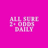 ALL SURE 2+ ODDS SOCCER TIPS