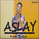 Aslay - Kwa Raha-APK