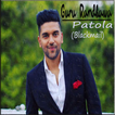 Patola - Guru Randhawa