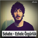 Ezhel'e Ozgurluk - Sehabe APK