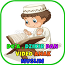 Dzikir, Do'a dan Video Anak Muslim APK