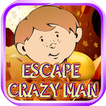 Escape Crazy Man