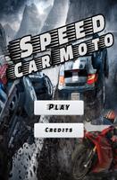 Speed Car Moto スクリーンショット 1