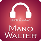 Mano Walter Top Letra ícone