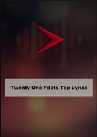 Twenty One Pilots Lyrics poster