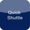 Quick Shuttle
