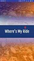 Where's My Ride Affiche