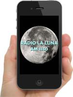 RADIO LA LUNA AM 1140 Affiche