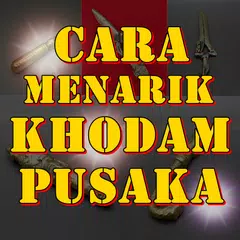 Amalan Menarik Khodam Pusaka APK download