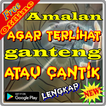 Amalan agar terlihat ganteng atau cantik