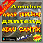 Amalan agar terlihat ganteng atau cantik simgesi