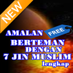 AMALAN BERTEMAN DENGAN 7 JIN MUSLIM