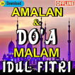Amalan dan Doa Malam Hari Raya Idul Fitri