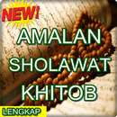 Amalan Sholawat Khitob APK