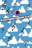 Eighth Note Non-Stop Affiche