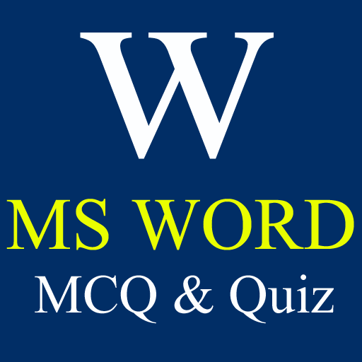 MS WORD MCQ & QUIZ