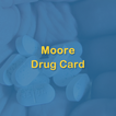 Moore Drug Card