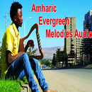 Amharic Evergreen Melodies Audio APK