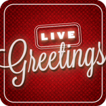 Live Greetings