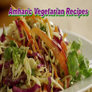 Amharic Vegetarian Recipes Videos APK