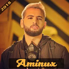 Aminux - اغاني امينوكس بدون نت 2018 APK Herunterladen