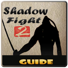 Guide for Shadow Fight 2 icône