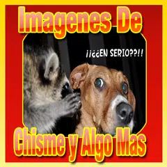 imagenes de chisme y algo mas アプリダウンロード