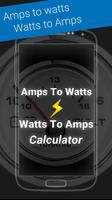 Amps to Watts calculator Affiche