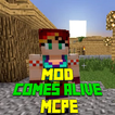 ”Mod Comes Alive for MCPE
