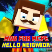 ”Mod for MCPE Hello Neighbor