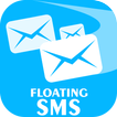 Floating SMS