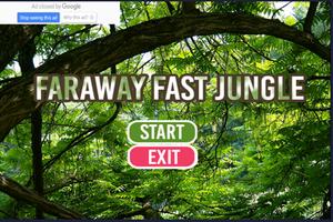 Faraway fast Jungle Affiche