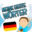 Lerne die ersten Wörter auf Deutsch