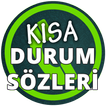 Kısa Durum Sözleri