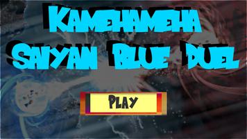 Kamehameha Saiyan Blue Duel poster