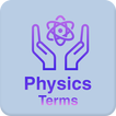 Physics dictionary and terms