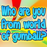 Who Are You From Gumball?