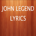 John Legend Best Lyrics