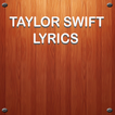 Taylor Swift Music Lyrics