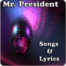 Mr. President All Music APK