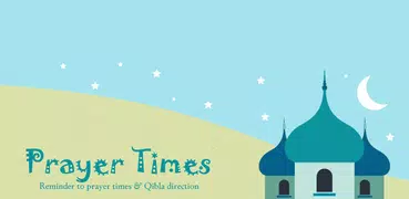 Gebetszeiten, Athan und Qibla