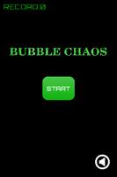 Bubble Chaos Poster