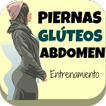 Piernas Glúteos y Abdomen