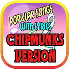 Popular Song Chipmunks Version आइकन