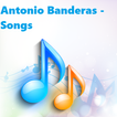 Antonio Banderas Songs