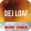 DeJ Loaf Music Lyrics 1.0